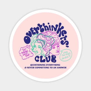 Overthinkers' Club Magnet